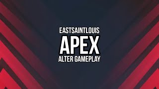 ALTER GAMEPLAY|APEX LEGENDS (Season 21) Road to Apex Predator| The Best Legend