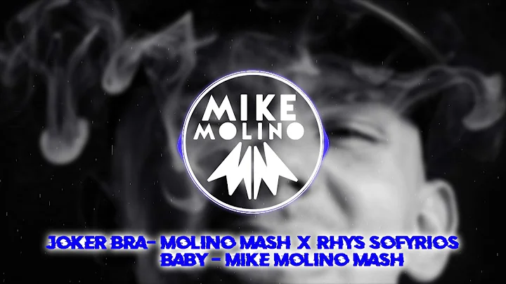 JokerBra X RhysSfyrios - Baby ( Mike Molino Mix )