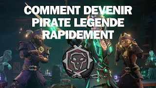 Comment Devenir Pirate Légende Rapidement Sur Sea Of Thieves (PS5/XBOX/PC)