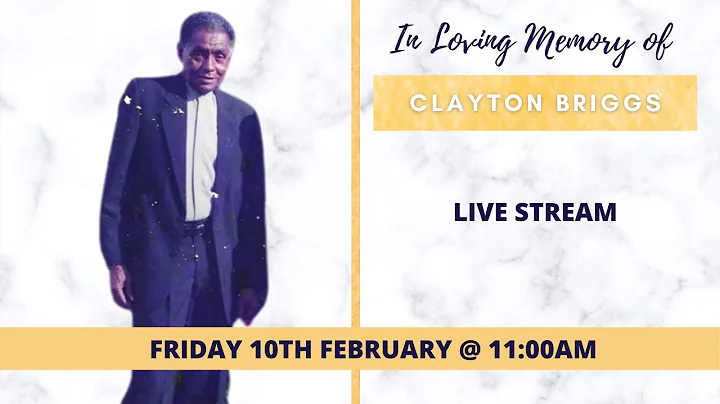 Celebrating the life of Clayton Briggs.