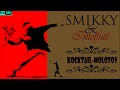 Smikky only one  intelfut cocktail molotov west africa rap 2017
