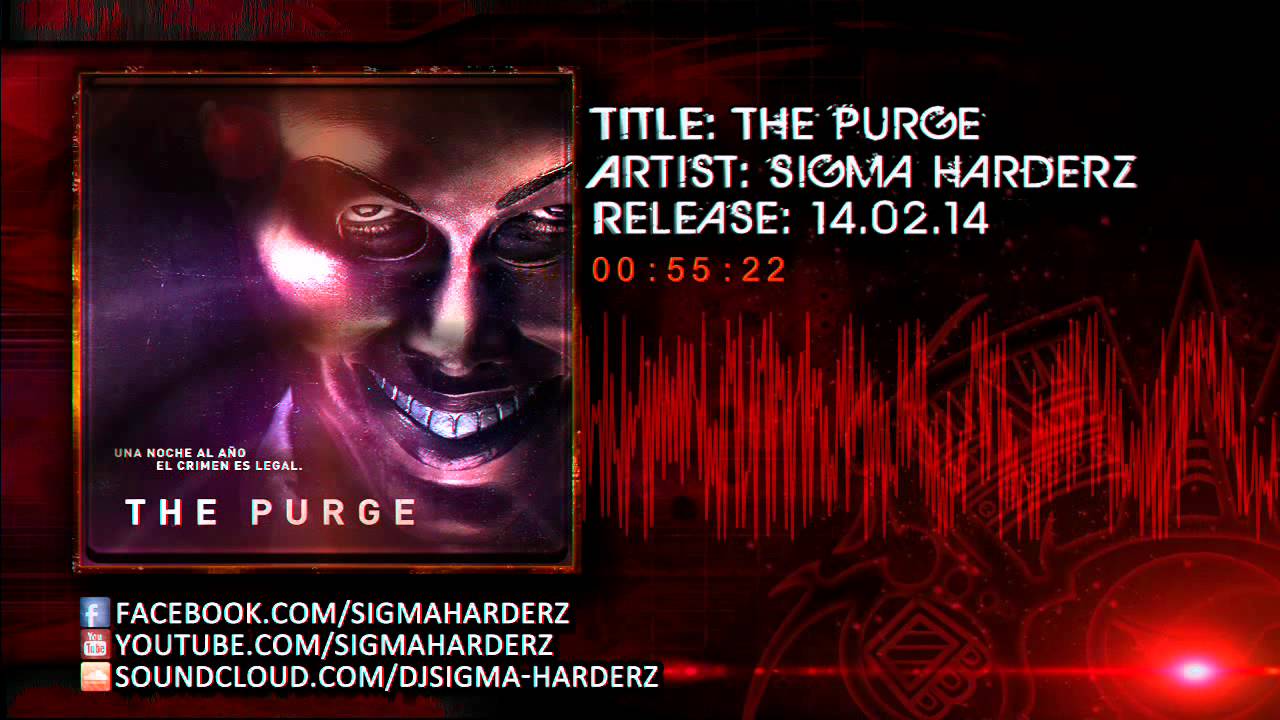 The Purge - Sigma Harderz (HS-TP Remex)[Official Preview]
