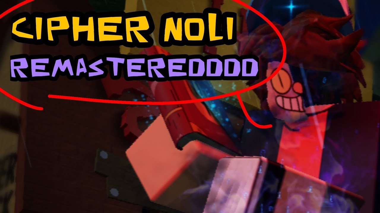 [APRIL FOOLS] NOLI CIPHER - | forsuaken223321 - YouTube
