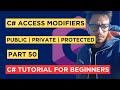 C# - Part 50 - Access Modifiers | Private | Public | Protected - Tutorial For Beginners