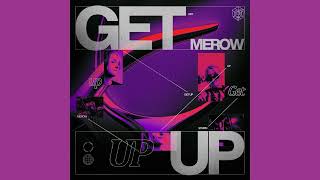 Merow - GET UP (Extended Mix)