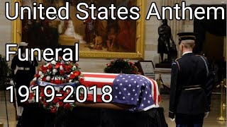 United States Anthem Funeral 1919-2018