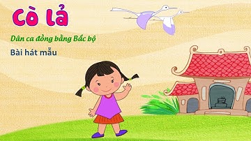 Cò lả - Bài hát mẫu - Đoàn Vũ Thùy Dương
