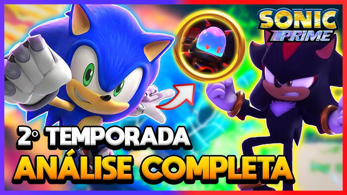 Sonic Prime SEGUNDA TEMPORADA - O que vai acontecer ?!