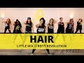 "Hair" || Little Mix || Cardio Dance || REFIT® Revolution