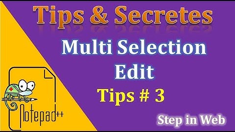 Notepad++ Multi Editing like Word Processer (Select any word any Location)