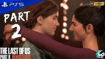 THE LAST OF US PART 2 REMASTERED Part 2 - PATROL (PS5 Full Game)