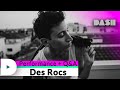 Des Rocs Performance + Q&A | "Used to the Darkness" "Maybe, I" "HVY MTL DRMR"