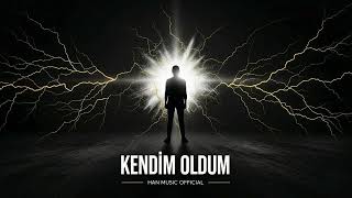 KENDİM OLDUM  - HAN MUSIC OFFICIAL (Official Audio)