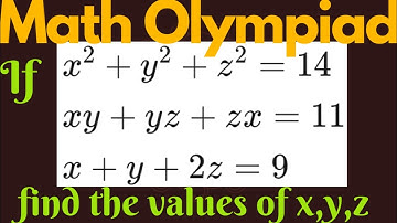 A Wonderful Math Problem|Solve for x, y and z|Math Olympiad