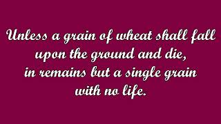 Unless a Grain of Wheat (Bernadette Farrell)