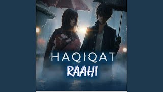 Haqiqat - Raahi