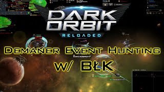 DarkOrbit - Demaner Event Hunting w/ ВŁK [Global Europe]