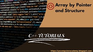 Array by Pointer and Structure - Tutorial