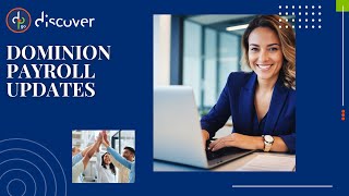 Full DP Discover Dominion Payroll Updates Update