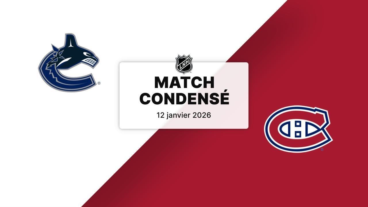 Match condensé : Canucks @ Canadiens 12/1/2026 (46/82) (26-14-6)