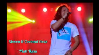 Steven jam \u0026 coconuttrez - mati rasa (cover chipmunk)