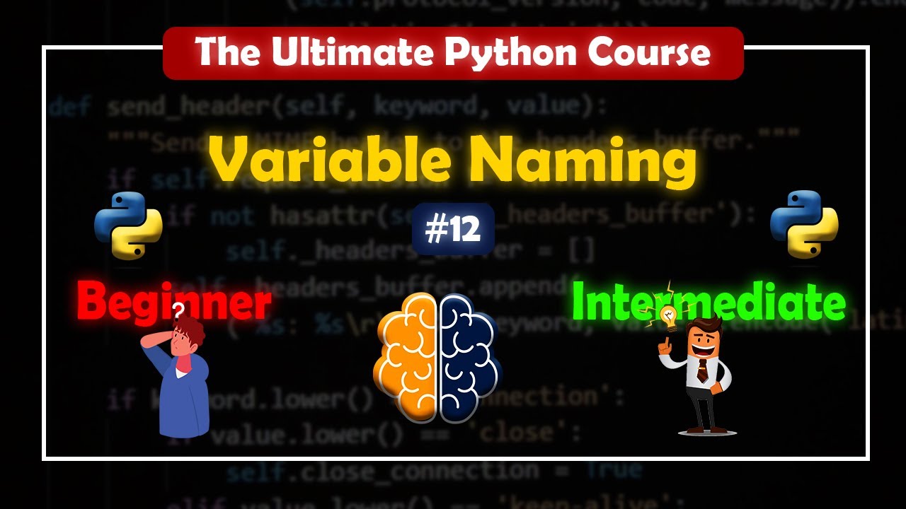 Variable Naming | The Ultimate Python Course | BrainyHub #12 - YouTube
