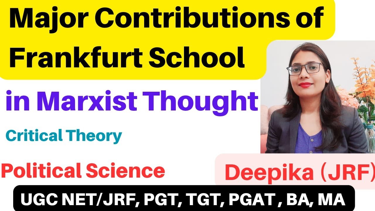 Frankfurt School Major Contributions of Frankfurt School in Marxist