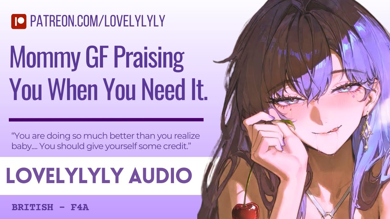 Mommy Girlfriend Praises You When You Need It Most 💕 | Gentle Comfort & Soft Reassurance