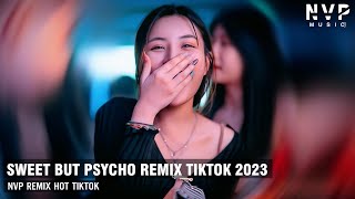 NONSTOP ENGLISH VINAHOUSE 2023 - SWEET BUT PSYCHO REMIX TIKTOK -EXTREMELY POWERFUL BASS DJ MUSIC