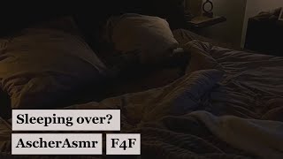 sleeping over? (F4F) (FWB) (request)