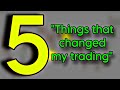 TRADING WAS HARD UNTIL I DID THESE 5 THINGS