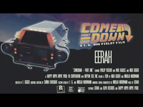 eerah - comedown (official video)