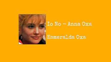 ~ Io No ~ Anna Oxa ~