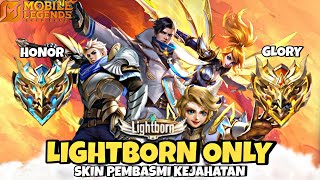 Namatin Mobile Legends tapi Skin Lightborn Only
