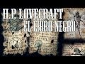 Audiolibro &quot;El libro negro&quot; de H.P. Lovecraft (Voz Humana)