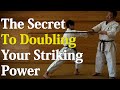 The secret to doubling your striking power｜剛柔流｜突きの威力を２倍にする方法｜Ippei Yagi sensei｜沖縄伝統空手｜明武館｜八木一平先生