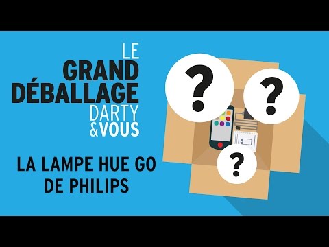 Unboxing / Déballage Lampe Hue Go de Philips