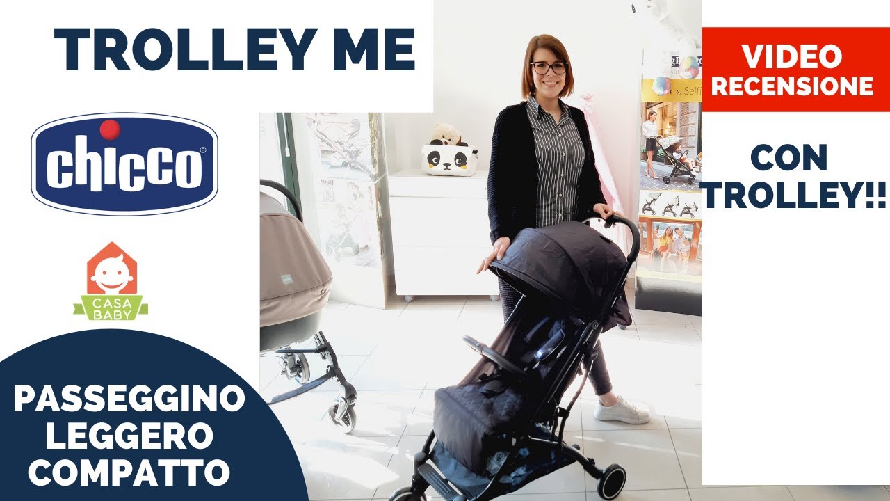 Chicco Trolley Me Passeggino Leggero Video Tutorial Recensione - PROMO 