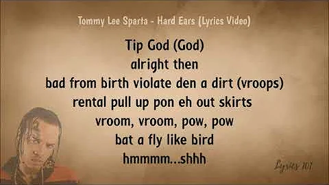 Tommy Lee Sparta hard ears (lyrics video)