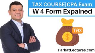 Famous 📄 Form W-4 Explained — CPA Exam REG | Federal Income Tax Course Wealth
