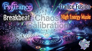 Chaos Calibration 🎧 Breakbeat &amp; Psytrance