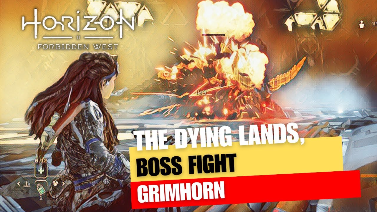 Horizon Forbidden West | Very Hard | Main Quest | Boss Fight | The dying lands | Grimhorn