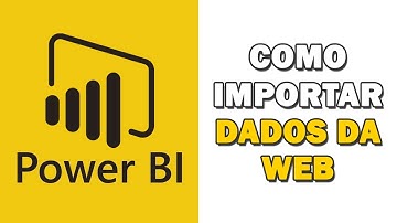 IMPORTANDO DADOS da WEB no POWER BI