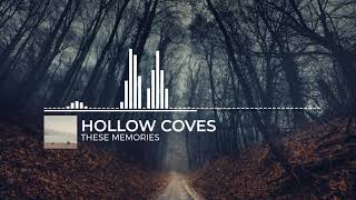 Hollow Coves - These Memories Resimi