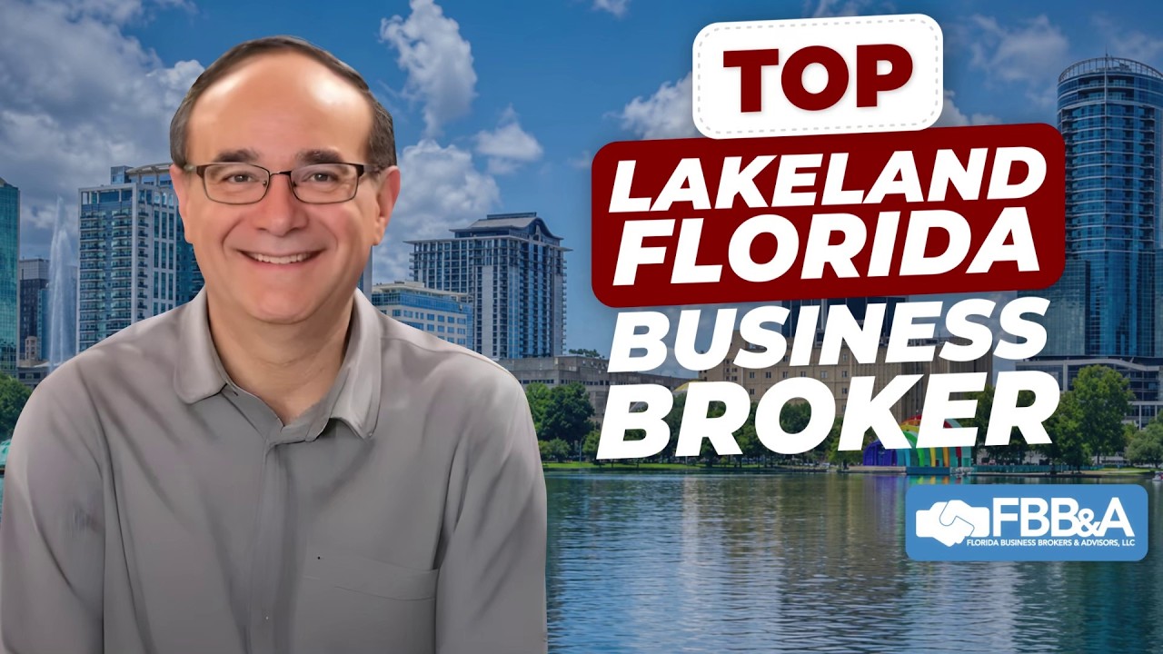 Business broker in Lakeland, FL — watch the video