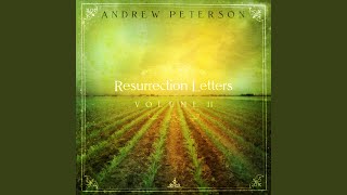 Video thumbnail of "Andrew Peterson - Windows In The World"