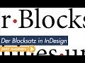 InDesign Tutorial: Blocksatz richtig formatieren und Löcher vermeiden