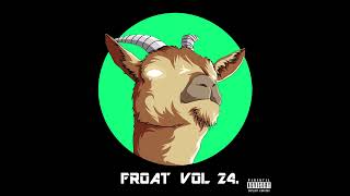 FROATGANG - FROAT VOL. 24 [Full Album]