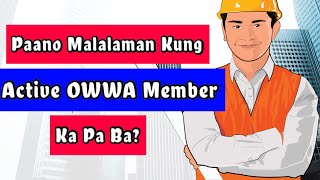 Paano Mag-Check ng OWWA Membership Status || Easy Steps to Check OWWA Membership Status
