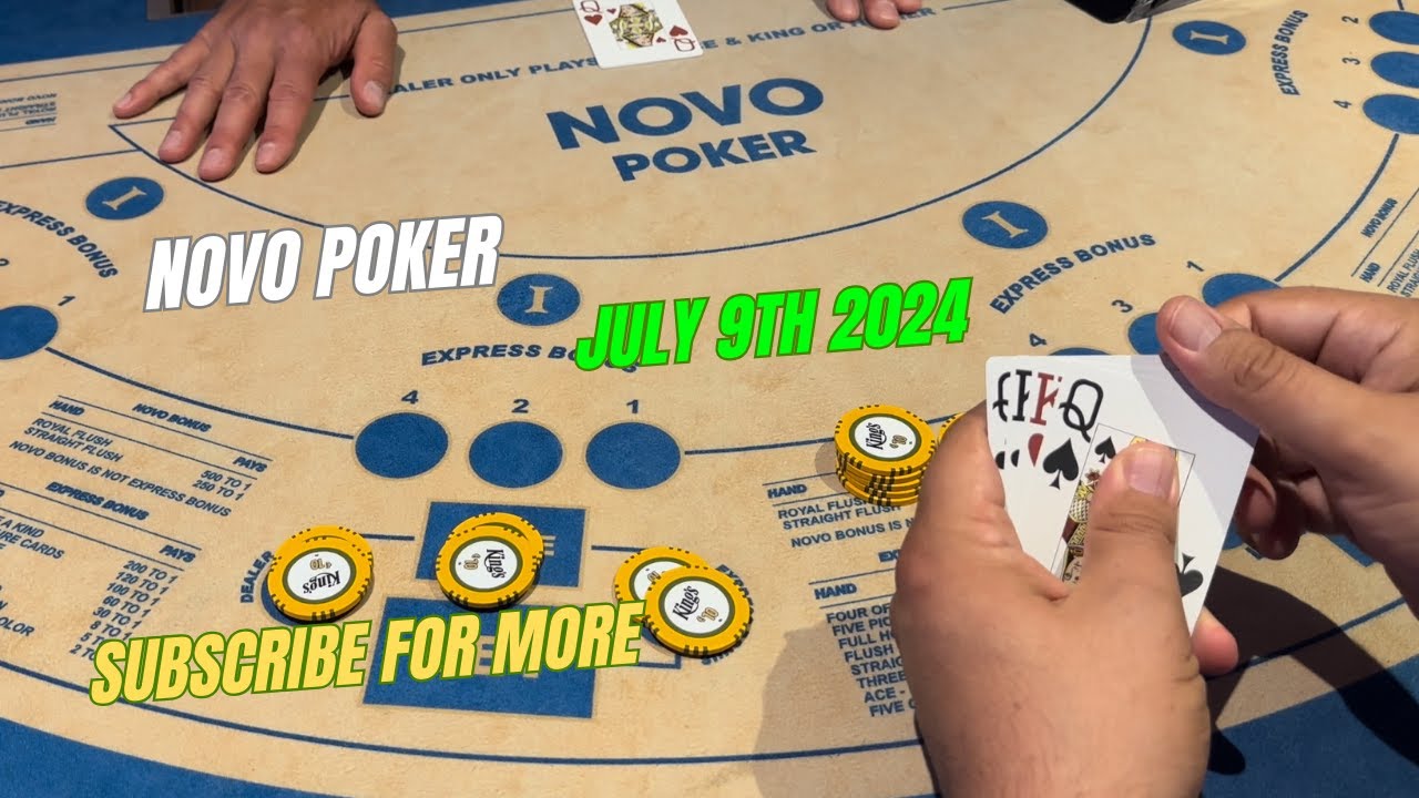 Novo poker ! July 9th 2024